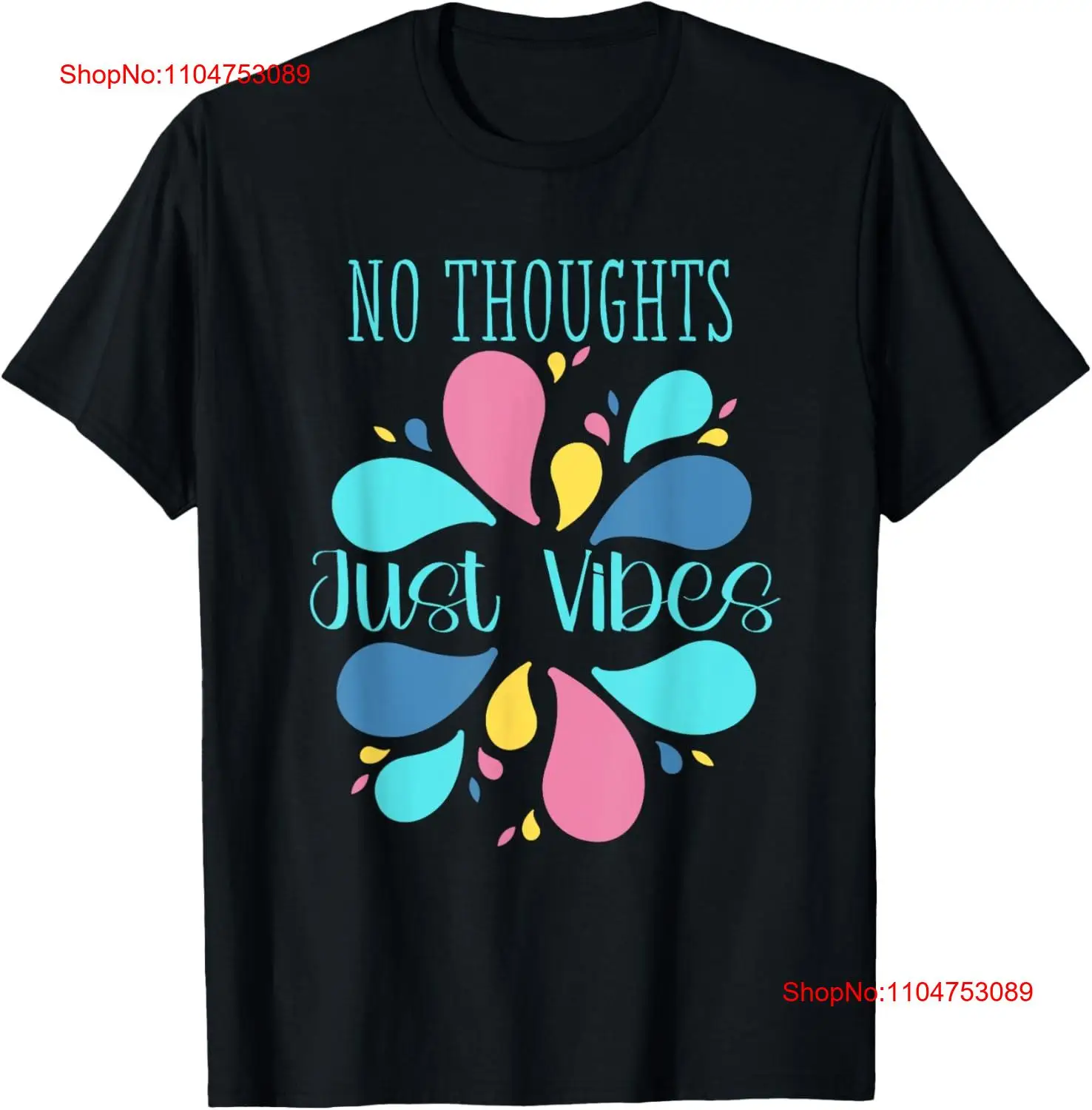 Vintage Vibes Fashion - No Thoughts Just Vibes Inspirational Motivational